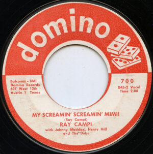 RAY CAMPI - My Screamin’ Screamin’ Mimi / With You.