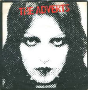 ADVERTS, The - One Chord Wonders / One Step
