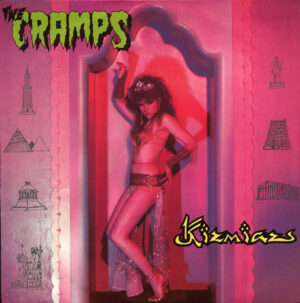 CRAMPS, The - Kizmiaz / Get Off the Road / Give Me A Woman