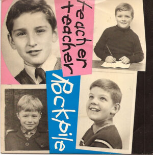 ROCKPILE - Teacher Teacher / Fool Too Long