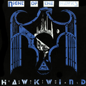 HAWKWIND -Night of the Hawks / Green Finned Demon