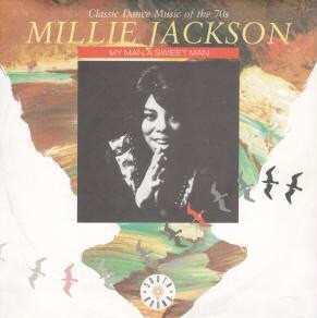 MILLIE JACKSON - My Man, A Sweet Man / I Gotta Get Away (From My Own Self)