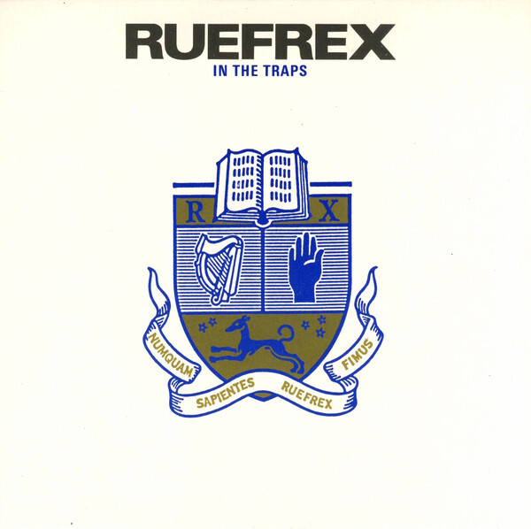 RUEFREX - In the Traps / Lenders of the Last Resort - Image 1