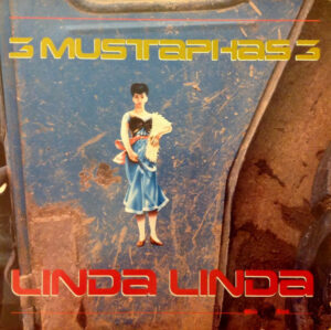 3 MUSTAPHAS 3 - Linda Linda / Kopanitsa