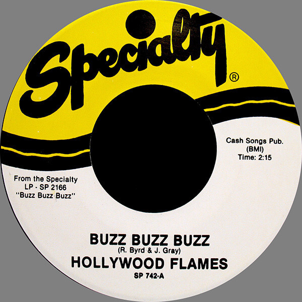 HOLLYWOOD FLAMES - Buzz Buzz Buzz / Crazy - Image 1