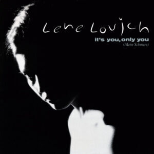 LENE LOVICH - It's You, Only You / Blue