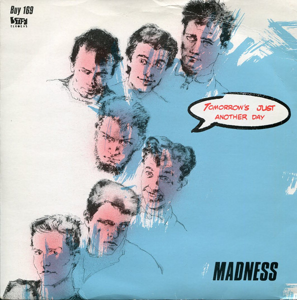 MADNESS - Tomorrow's Just Another Day / MADNESS [ Is All In the Mind]
