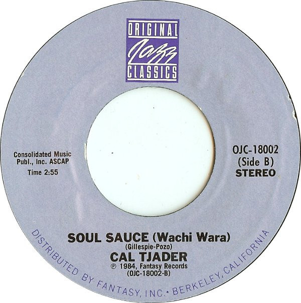 MONGO SANTAMARIA - Watermelon Man / CAL TJADER - Soul Sauce - Image 1