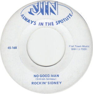 ROCKIN' SIDNEY - No Good Man / If I Could I Would