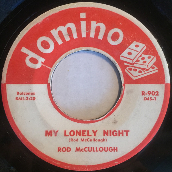 ROD McCULLOUGH - My Lonely Night / Sweet Moments With You