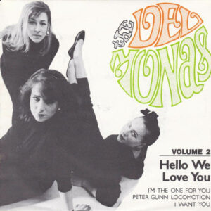 DEL MONAS - Hello I Love You / I'm the One for You / Peter Gunn Locomotion / I Want You