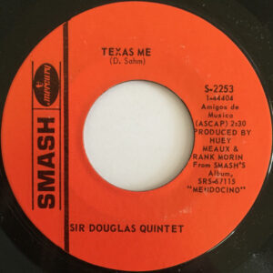 SIR DOUGLAS QUINTET - At The Crossroads / Texas Me