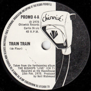BISHOPS - Train Train / Sometimes Good Guys Don't Wear White